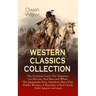 Western Classics Collection: The Promised Land, The Virginian, Lin McLean, Red Man and White, The Jimmyjohn Boss, Napoleon Shave-Tail, Hank's Woman, A