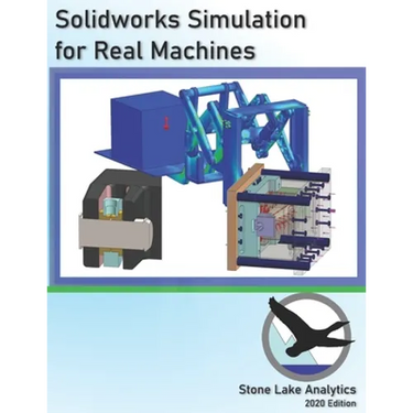 Solidworks Simulation for Real Machines