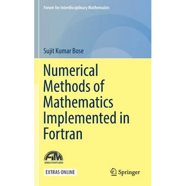 Numerical Methods of Mathematics Implemented in FORTRAN