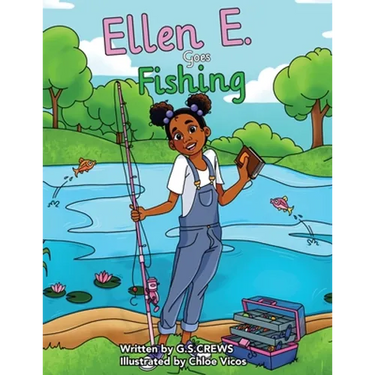 Ellen E. Goes Fishing