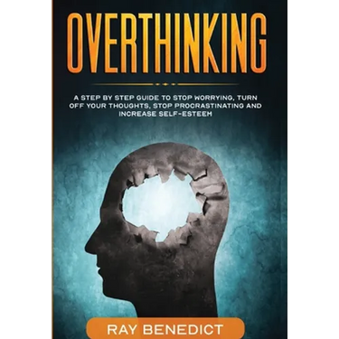 Overthinking