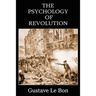 The Psychology of Revolution