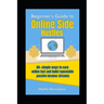 Beginner's Guide to Online Side Hustles: 60+ simple ways to earn online fast and build repeatable passive income streams