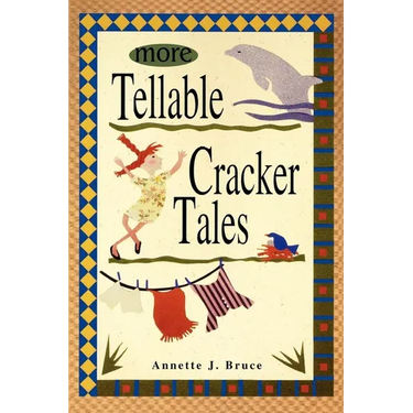 More Tellable Cracker Tales