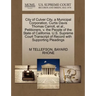 City of Culver City, a Municipal Corporation, Curtis Davis Thomas Carroll, et al., Petitioners, V. the People of the State of California. U.S. Supreme