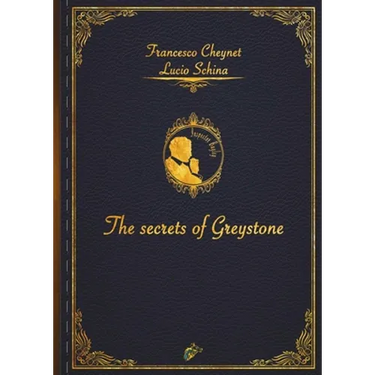 The Secrets of Greystone