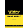 Norwegian Grammar Made Simple