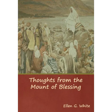 Thoughts from the Mount of Blessing