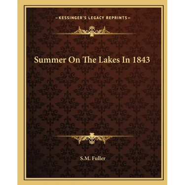 Summer On The Lakes In 1843