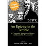 An Epicure in the Terrible: A Centennial Anthology of Essays in Honor of H. P. Lovecraft