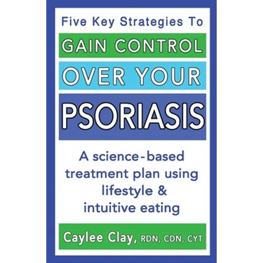Gain Control Over Your Psoriasis