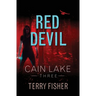 Cain Lake 3: Red Devil