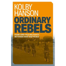 Ordinary Rebels: Rank-And-File Militants Between War and Peace