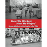 How We Worked, How We Played: Herman Schultheis and Los Angeles in the 1930s