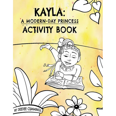 Kayla: A Modern-Day Princess Activity Book