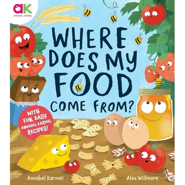 Where Does My Food Come From?: The Story of How Your Favourite Food Is Made