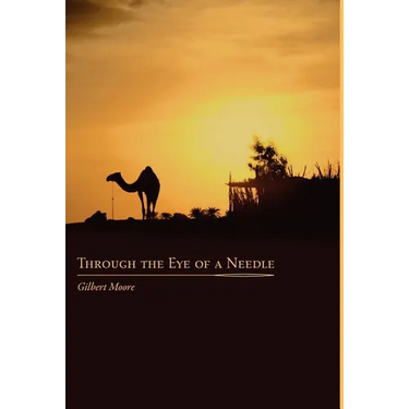 Through the Eye of a Needle: Studies from An Ancient HermeticTeaching