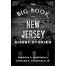 The Big Book of New Jersey Ghost Stories