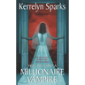 How to Marry a Millionaire Vampire