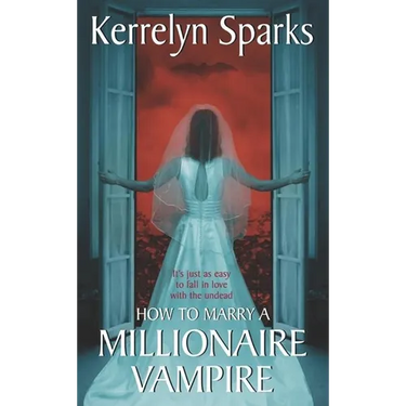 How to Marry a Millionaire Vampire