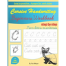 Cursive Handwriting Beginners Workbook: learn how to write cursive handwriting step by step practice book for kids, teens or adults children's teachin