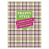 Preppy Style: A Modern Guide to Timeless Fashion