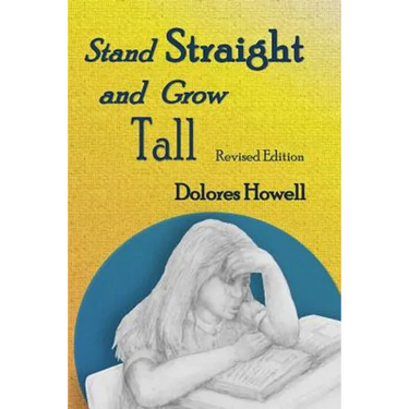 Stand Straight and Grow Tall
