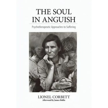 The Soul in Anguish: Psychotherapeutic Approaches to Suffering