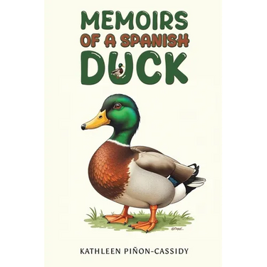 Memoirs of a Spanish Duck