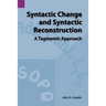 Syntactic Change and Syntactic Reconstruction: A Tagmemic Approach