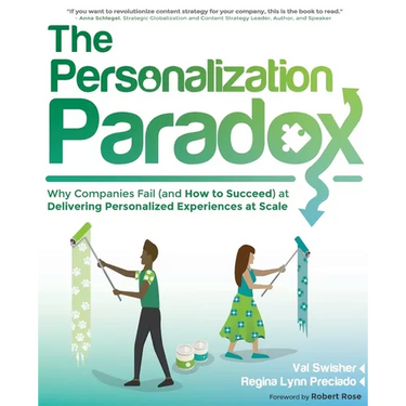 The Personalization Paradox: Why Companies Fail (and How To Succeed) at Delivering Personalized Experiences at Scale