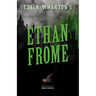 Edith Wharton's Ethan Frome;Sinister Short Stories by Classic Women Writers