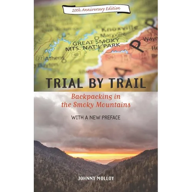 Trial By Trail: Backpacking in the Smoky Mountains