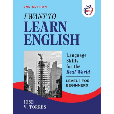 I Want To Learn English: Language Skills for the Real World (2nd Edition)