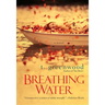 Breathing Water