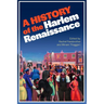 A History of the Harlem Renaissance