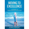 Moving To Excellence: A Pathway To Transformation After Grief