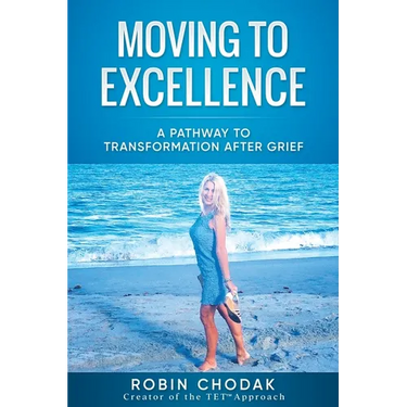 Moving To Excellence: A Pathway To Transformation After Grief