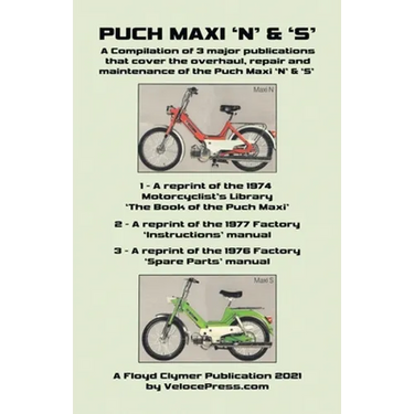 Puch Maxi 'n' & 's' a Compilation of 3 Major Overhaul, Repair and Maintenance Publications