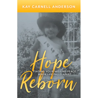 Hope Reborn: Finding Your Missing Peace When Life Falls Apart