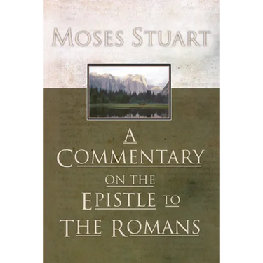 A Commentary on the Epistle to the Romans