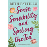Sense, Sensibility, and Spilling the Tea