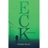 Eck: A Romance