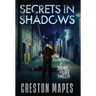 Secrets in Shadows (HB)