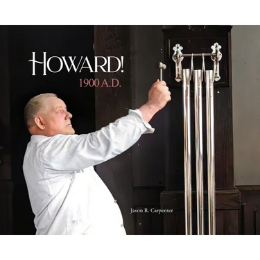 Howard! 1900 A.D.
