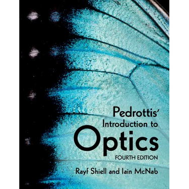 Pedrottis' Introduction to Optics