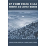 Up from These Hills: Memories of a Cherokee Boyhood