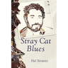 Stray Cat Blues