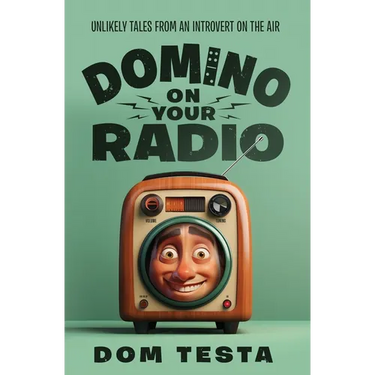 Domino on Your Radio: Unlikely Tales From an Introvert on the Air