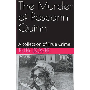 The Murder of Roseann Quinn